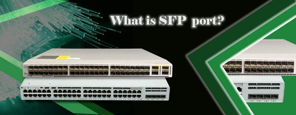 What is SFP port