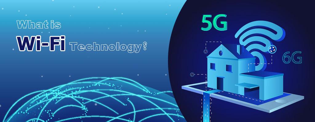 What is Wi-Fi Technology